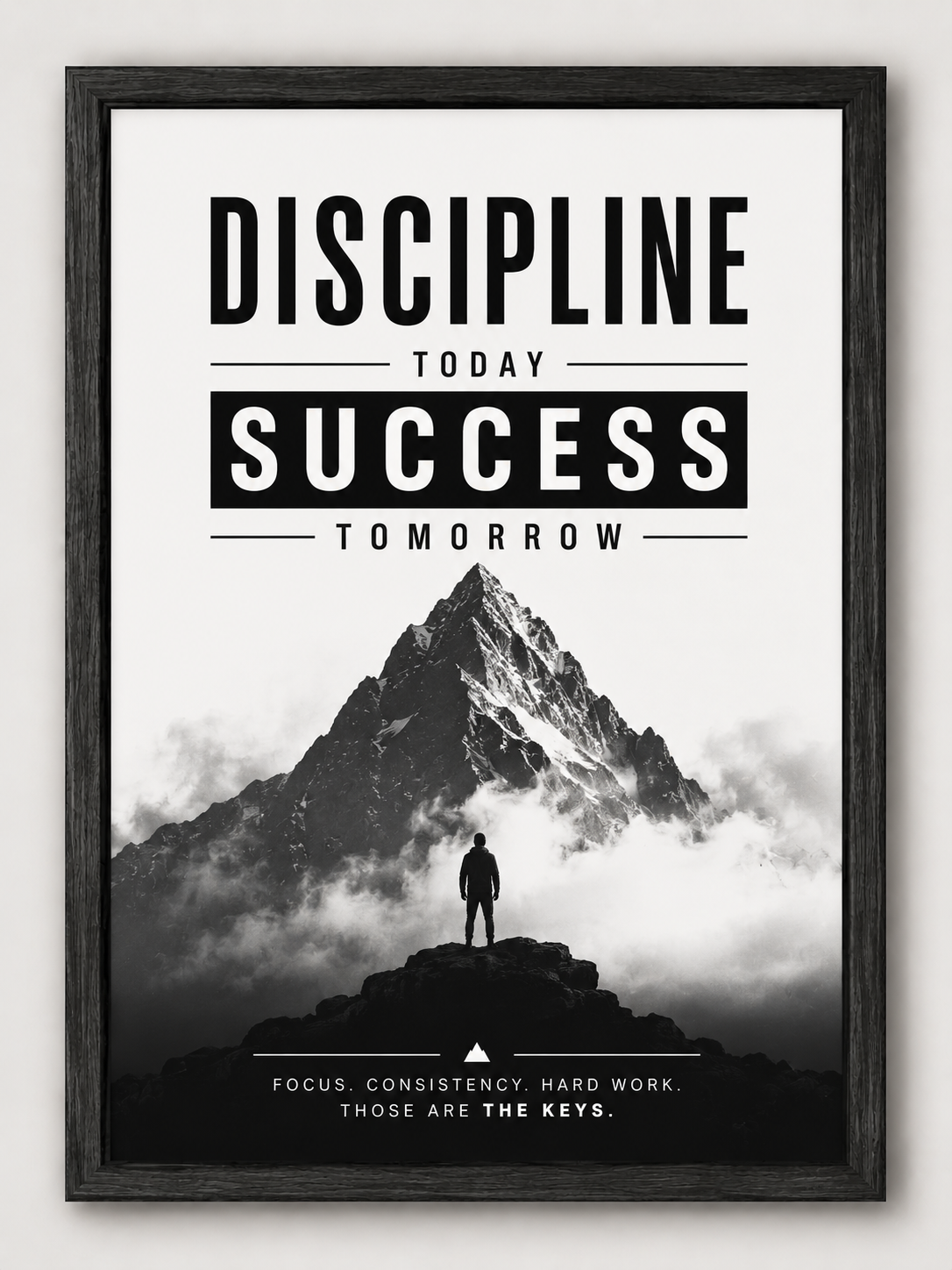 discipline today success tomorrow motivational mountain poster